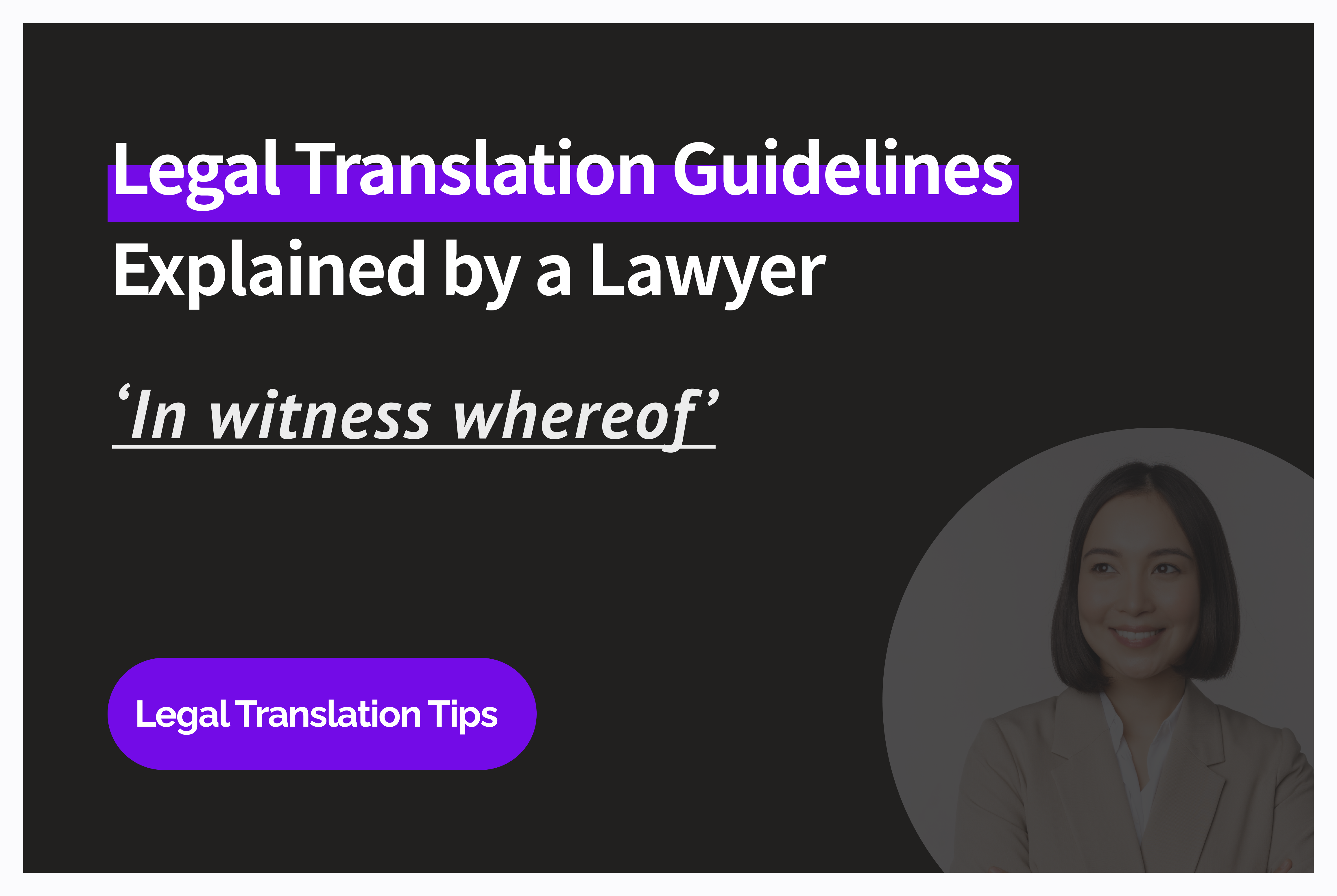 Legal Translation Tips